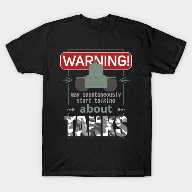 WARNUNG may spontaneously start talking about tanks - KV-2 T-Shirt by FAawRay